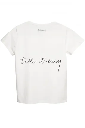 TAKE IT EASY Tshirt